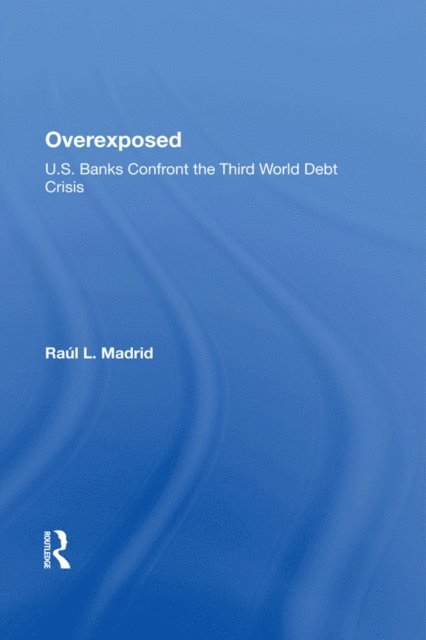 Raul L. Madrid - Overexposed, E-bok