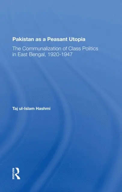 Taj Ul-islam Hashmi - Pakistan As A Peasant Utopia, E-bok. Tillgänglighet: Lägg i varukorg