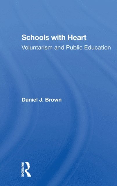 Daniel Brown - Schools With Heart, E-bok