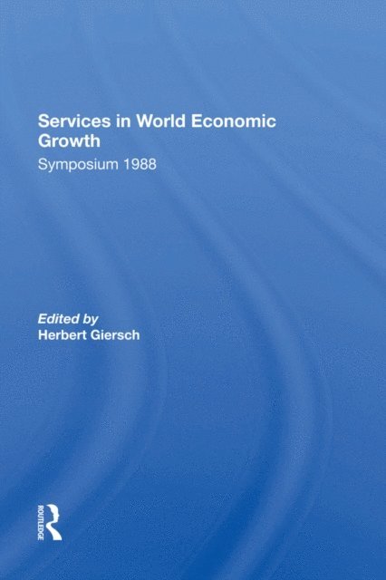 Herbert Giersch - Services In World Economic Growth, E-bok