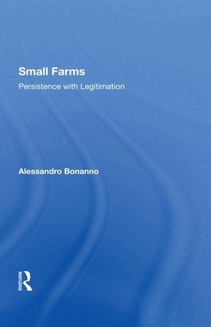 Alessandro Bonanno - Small Farms, E-bok
