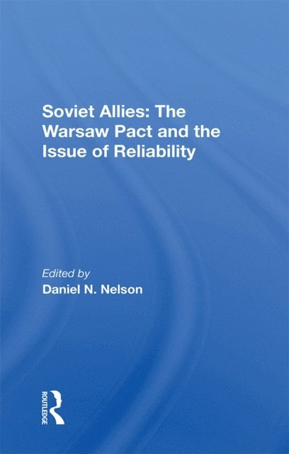 Daniel N Nelson - Soviet Allies, E-bok