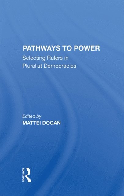 Mattei Dogan - Pathways To Power, E-bok