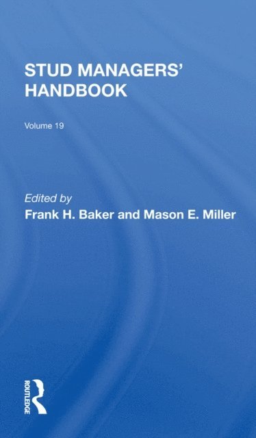 Mason Miller, Frank H Baker - Stud Managers' Handbook, Vol. 19, E-bok. Tillgänglighet: Lägg i varukorg
