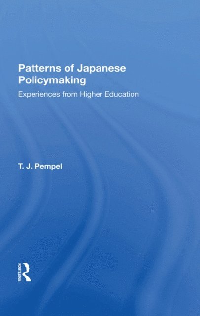 T. J. Pempel - Patterns Of Japanese Pol, E-bok