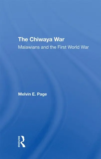 Melvin E Page - Chiwaya War, E-bok. Tillgänglighet: Lägg i varukorg