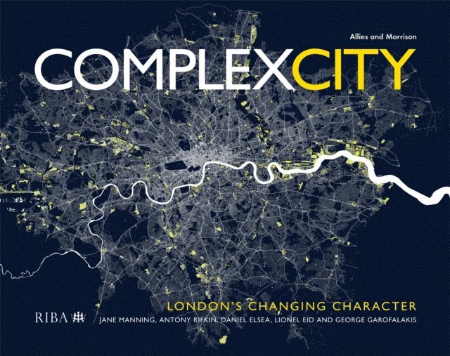 George Garofalakis, Lionel Eid, Daniel Elsea, Antony Rifkin, Jane Manning - Complex City, E-bok