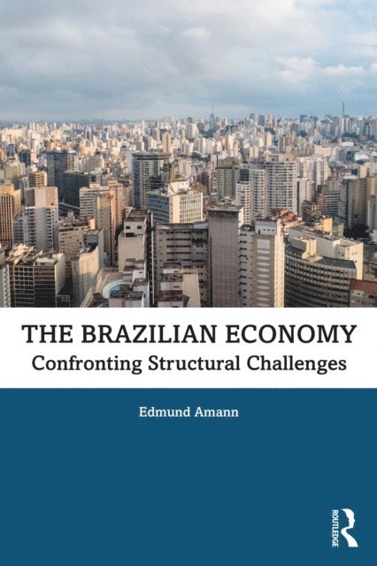Edmund Amann - Brazilian Economy, E-bok