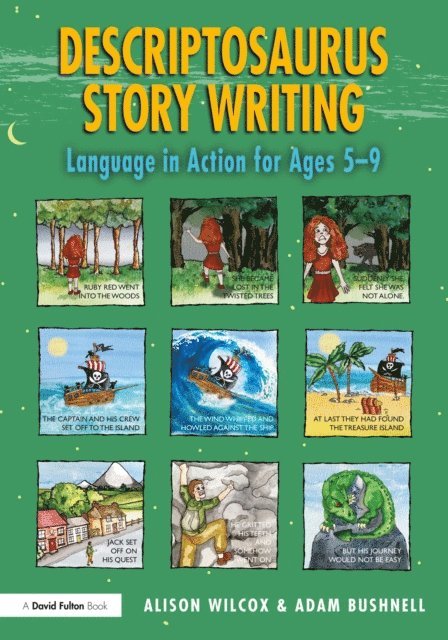 Adam Bushnell, Alison Wilcox - Descriptosaurus Story Writing, E-bok