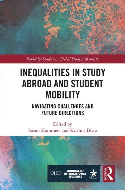 Krishna Bista, Suzan Kommers - Inequalities in Study Abroad and Student Mobility, E-bok