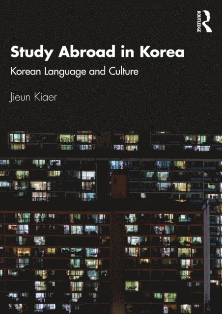 Jieun Kiaer - Study Abroad in Korea, E-bok
