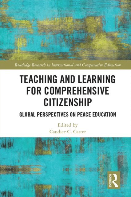 Candice Carter - Teaching and Learning for Comprehensive Citizenship, E-bok