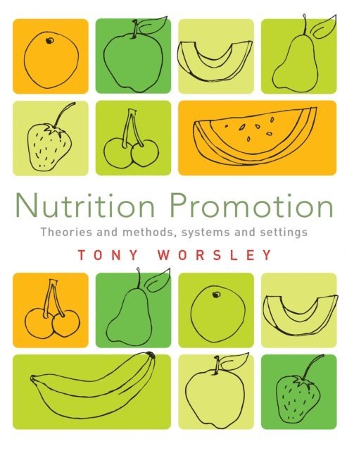 Tony Worsley - Nutrition Promotion, E-bok. Tillgänglighet: Lägg i varukorg