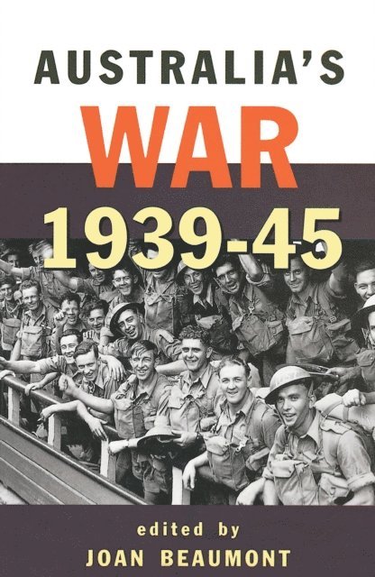 Joan Beaumont - Australia's War 1939-45, E-bok