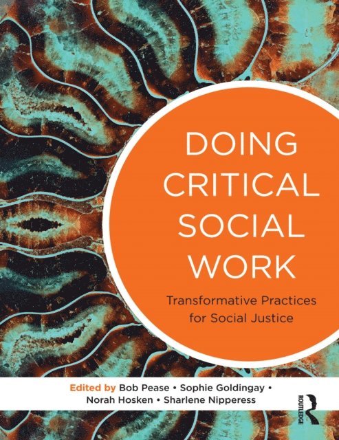 Sophie Goldingay - Doing Critical Social Work, E-bok