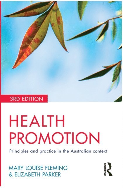 Mary-Louise Fleming, Elizabeth Parker - Health Promotion, E-bok