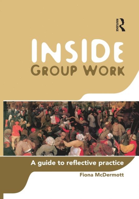 Fiona McDermott - Inside Group Work, E-bok