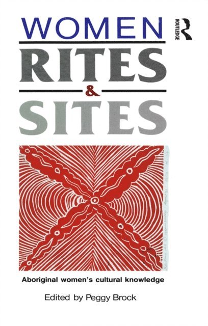 Peggy Brock - Women, Rites and Sites, E-bok