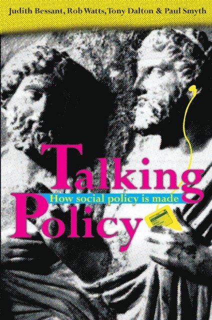 Judith Bessant - Talking Policy, E-bok