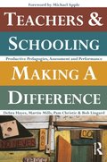 Teachers and Schooling Making A Difference