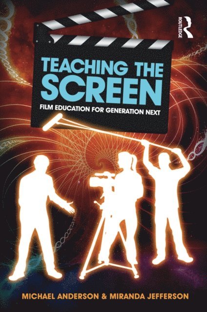 Michael Anderson - Teaching the Screen, E-bok