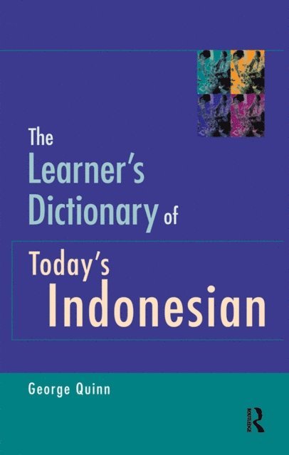George Quinn - Learner's Dictionary of Today's Indonesian, E-bok