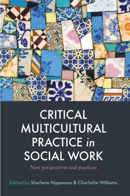 Sharlene Nipperess - Critical Multicultural Practice in Social Work, E-bok