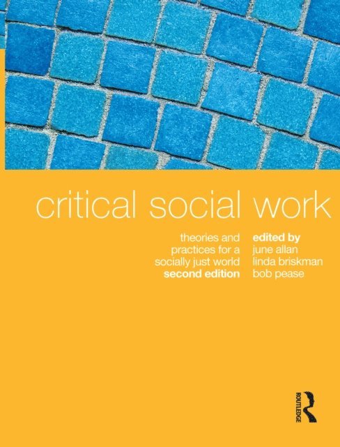 Linda Briskman, June Allan - Critical Social Work, E-bok