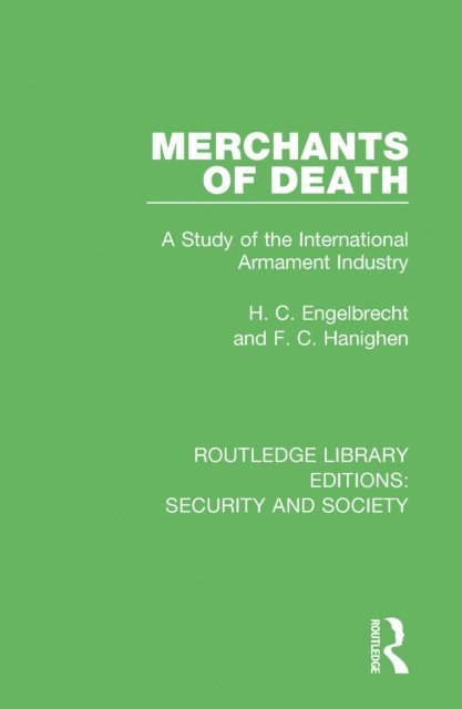 F. C. Hanighen, H. C. Engelbrecht - Merchants of Death, E-bok