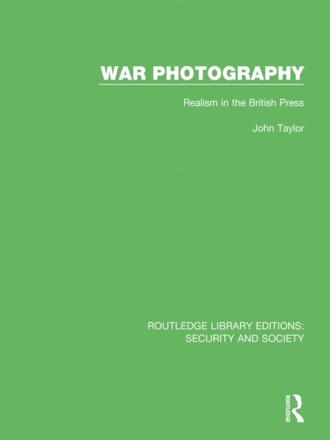 John Taylor - War Photography, E-bok