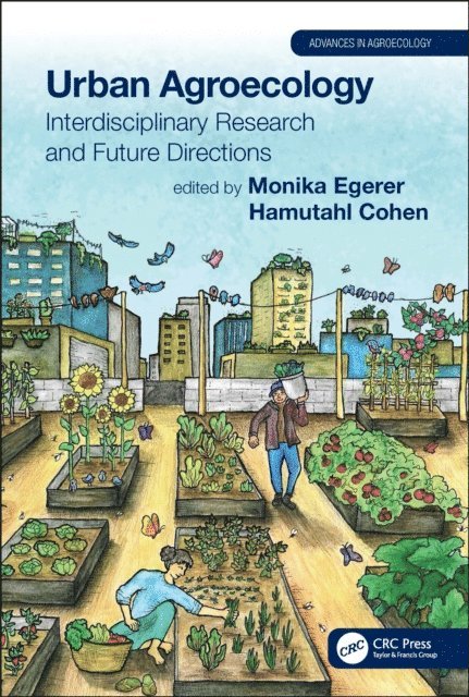 Hamutahl Cohen, Monika Egerer - Urban Agroecology, E-bok
