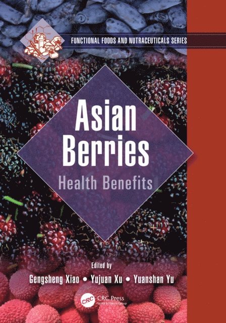 Yuanshan Yu, Yujuan Xu, Gengsheng Xiao - Asian Berries, E-bok