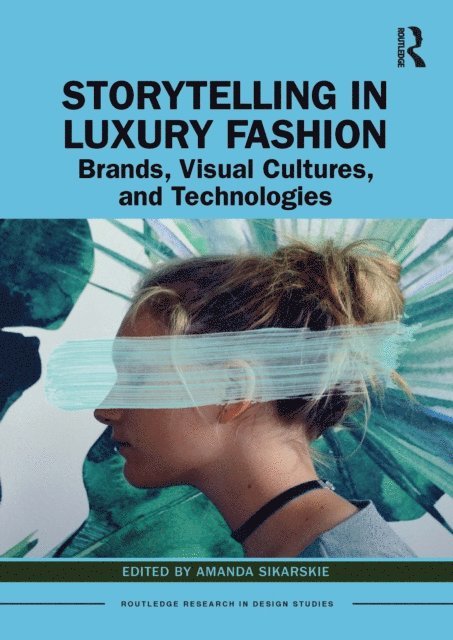 Amanda Sikarskie - Storytelling in Luxury Fashion, E-bok