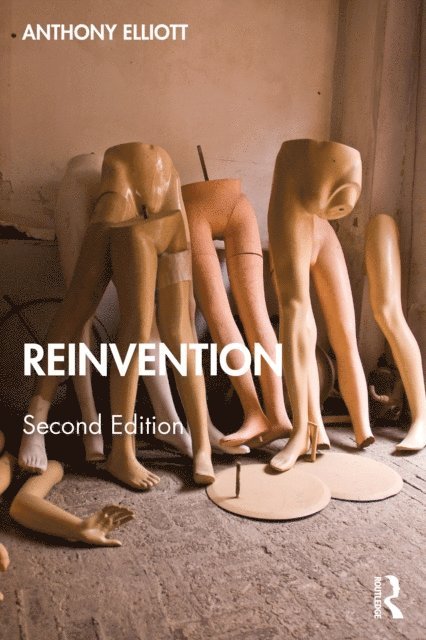 Anthony Elliott - Reinvention, E-bok