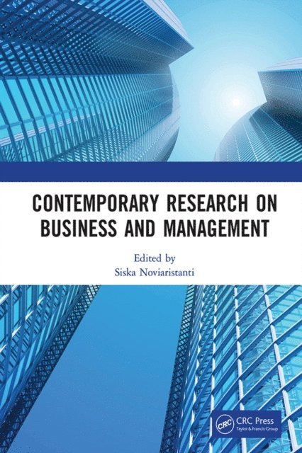 Siska Noviaristanti - Contemporary Research on Business and Management, E-bok