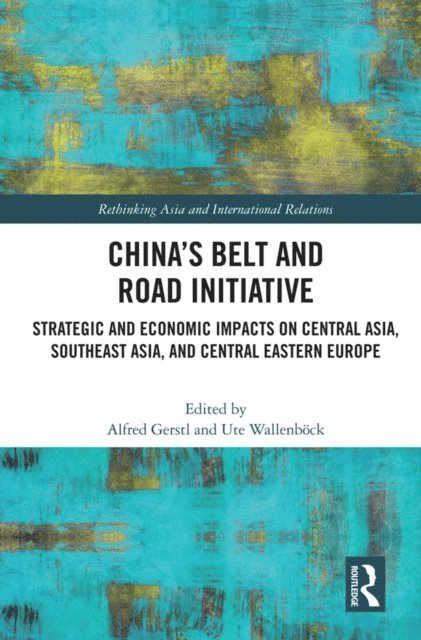 Ute Wallenbock, Alfred Gerstl - China's Belt and Road Initiative, E-bok