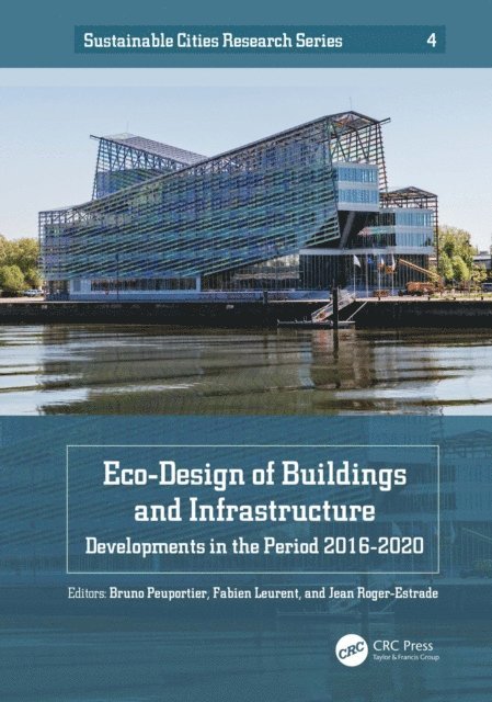 Jean Roger-Estrade, Fabien Leurent, Bruno Peuportier - Eco-Design of Buildings and Infrastructure, E-bok