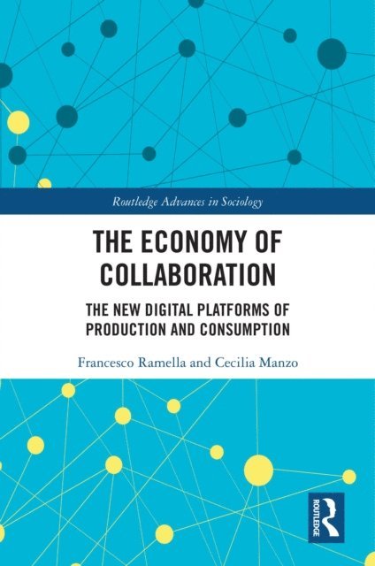 Cecilia Manzo, Francesco Ramella - Economy of Collaboration, E-bok. Tillgänglighet: Lägg i varukorg