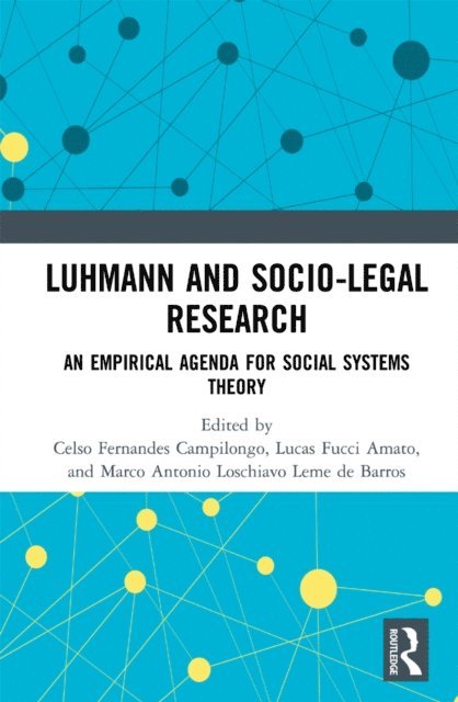 Marco Antonio Loschiavo Leme de Barros, Lucas Fucci Amato, Celso Fernandes Campilongo - Luhmann and Socio-Legal Research, E-bok. Tillgänglighet: Lägg i varukorg