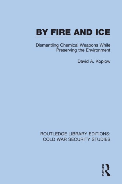 David A. Koplow - By Fire and Ice, E-bok. Tillgänglighet: Lägg i varukorg