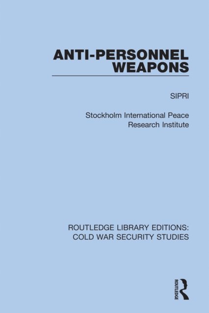 Sipri - Anti-personnel Weapons, E-bok