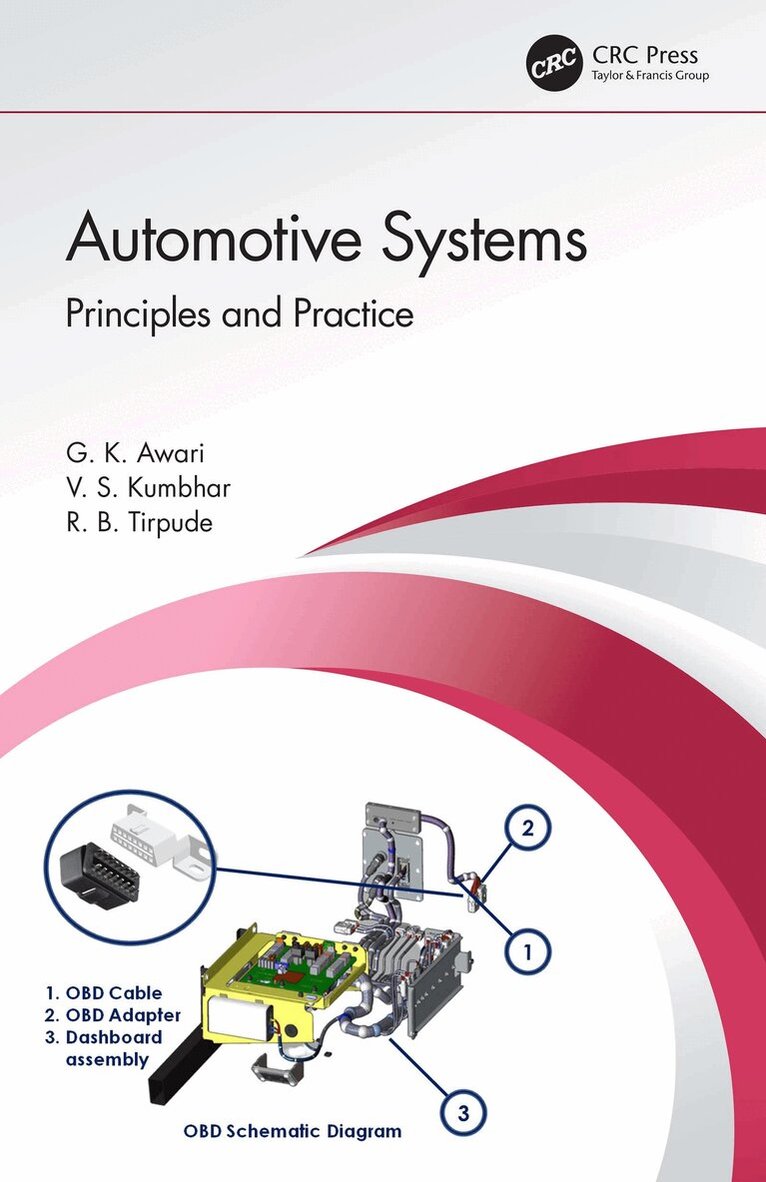 G.K. Awari, V.S. Kumbhar, R.B. Tirpude - Automotive Systems, E-bok