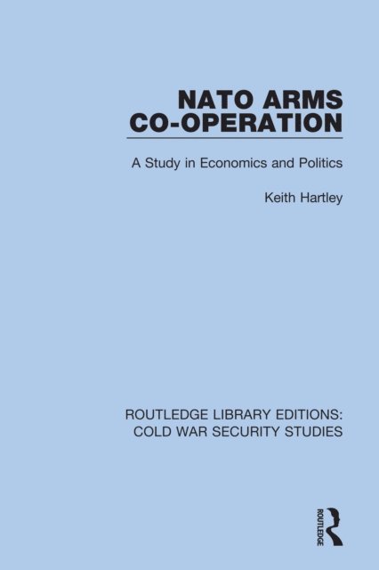 Keith Hartley - NATO Arms Co-operation, E-bok