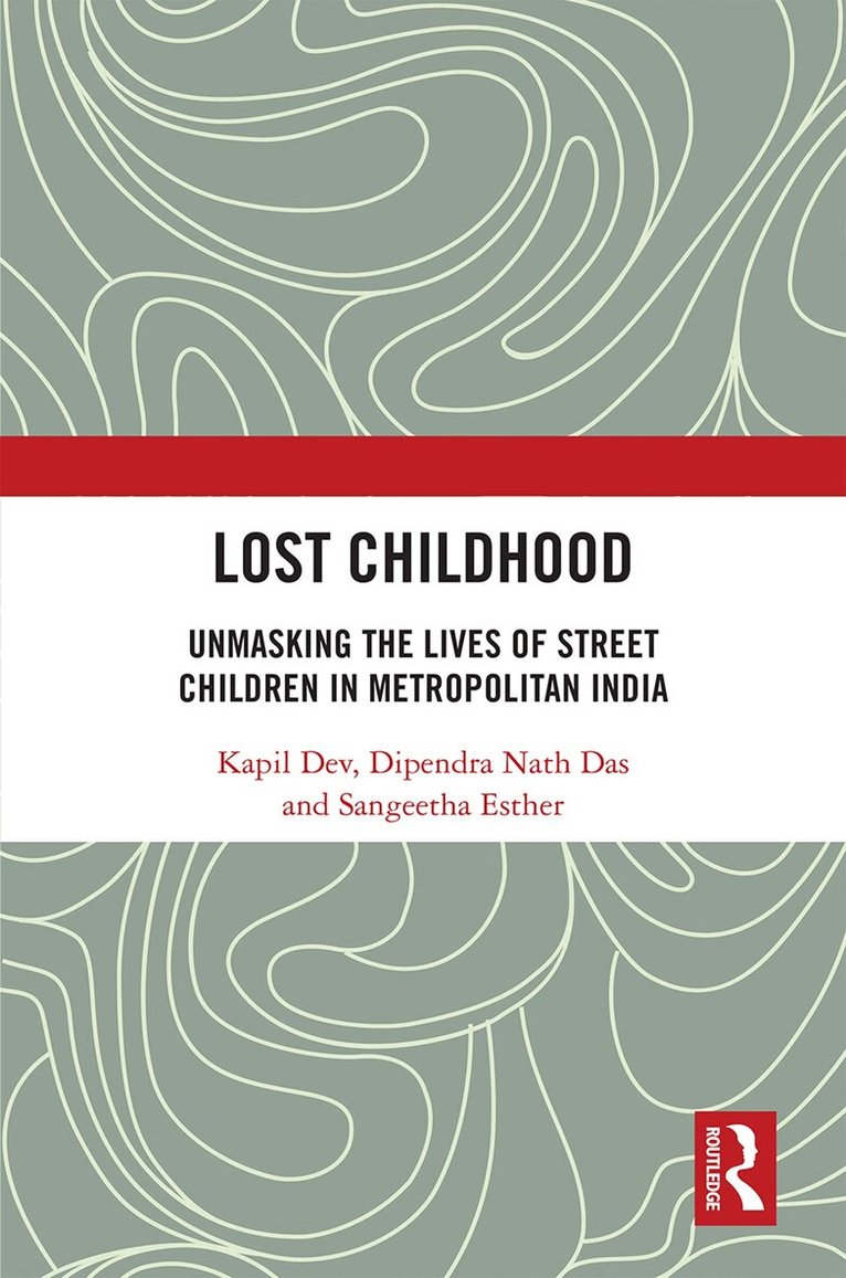 Kapil Dev, Dipendra Nath Das, Sangeetha Esther - Lost Childhood, E-bok
