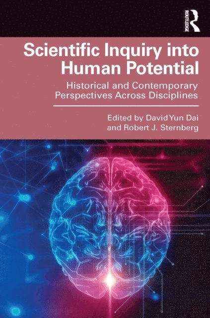 Robert J. Sternberg, David Yun Dai - Scientific Inquiry into Human Potential, E-bok