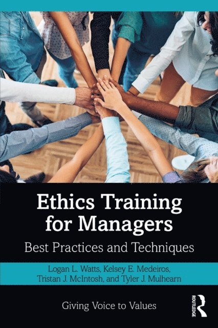 Tyler Mulhearn, Tristan McIntosh, Kelsey Medeiros, Logan Watts - Ethics Training for Managers, E-bok