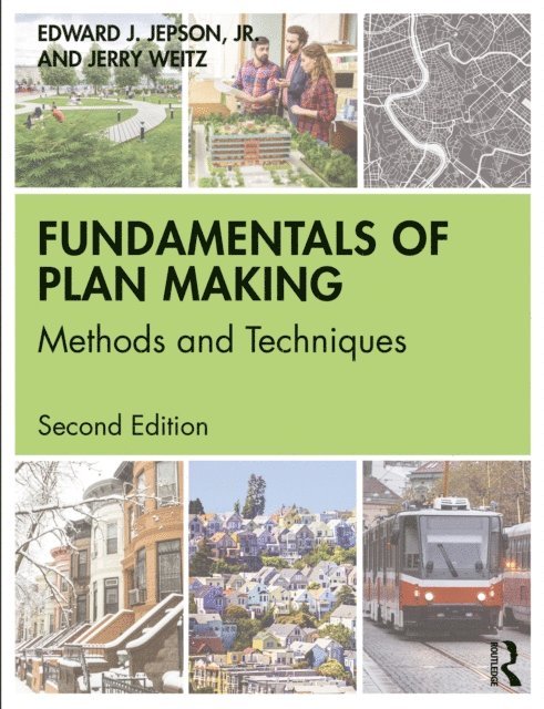 Jerry Weitz, Jr. Edward J. Jepson - Fundamentals of Plan Making, E-bok. Tillgänglighet: Lägg i varukorg