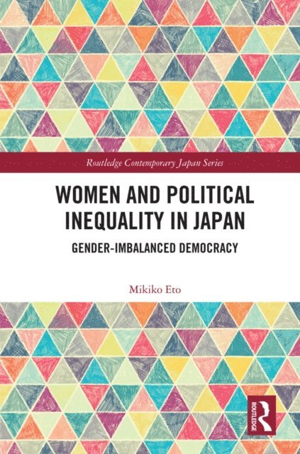 Mikiko Eto - Women and Political Inequality in Japan, E-bok