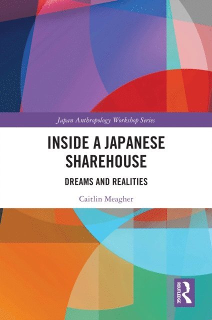 Caitlin Meagher - Inside a Japanese Sharehouse, E-bok