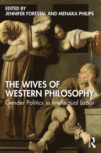 Menaka Philips, Jennifer Forestal - Wives of Western Philosophy, E-bok